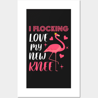 I FLOCKING LOVE MY NEW KNEE, Cute gift idea for flamingo lovers, Flamingo Funny Posters and Art